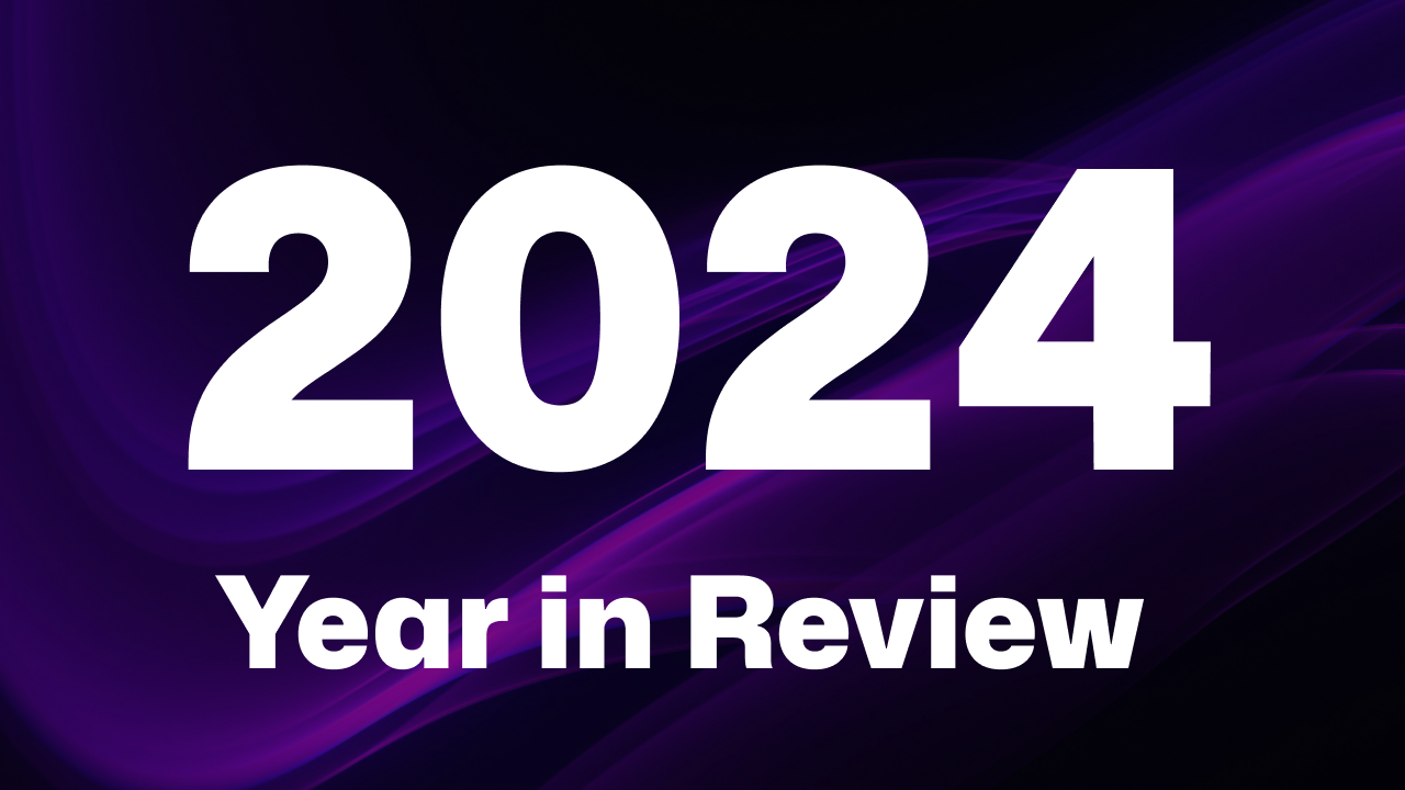 2024 – A Year in review